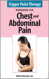 Trigger Point Therapy Workbook for Chest and Abdominal Pain