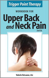 Trigger Point Therapy Workbook for Neck and Upper Back Pain