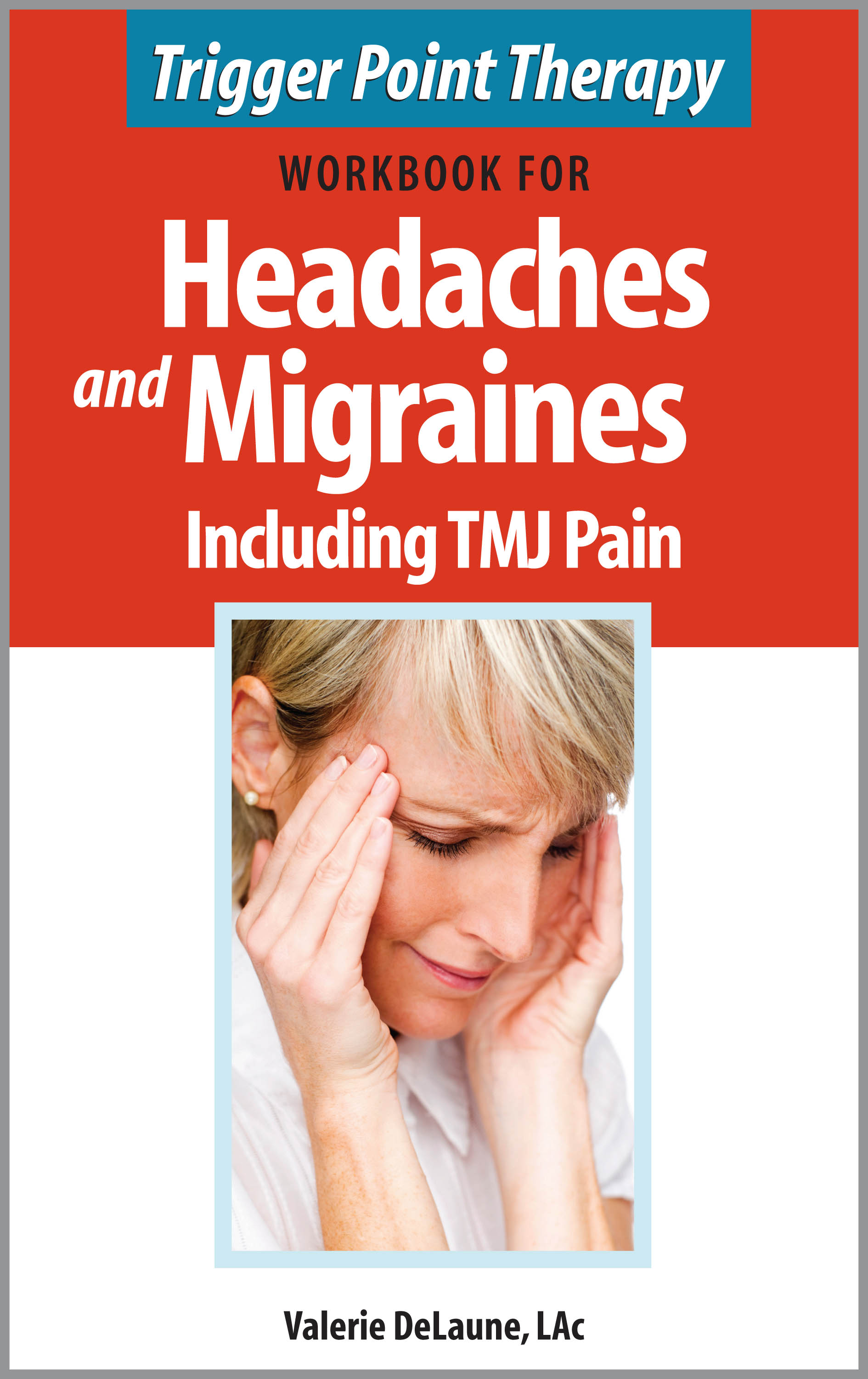 Trigger Point Therapy for Headaches and Migraines